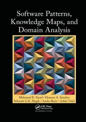 Software Patterns, Knowledge Maps, and Domain Analysis by Mohamed E. Fayad