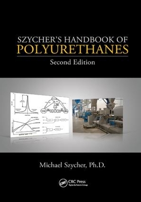 Szycher's Handbook of Polyurethanes book