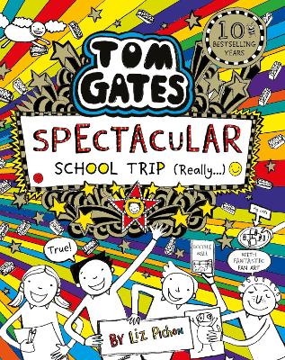 Tom Gates: Spectacular School Trip (Really.) book