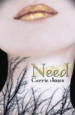 Need by Ms. Carrie Jones