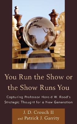 You Run the Show or the Show Runs You book