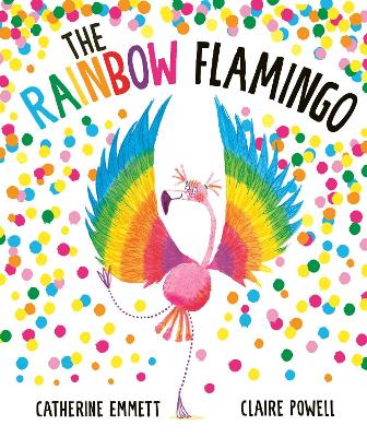 Rainbow Flamingo by Catherine Emmett