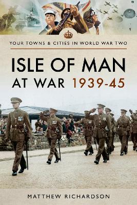 Isle of Man at War 1939-45 book