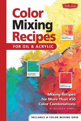 Color Mixing Recipes for Oil & Acrylic book