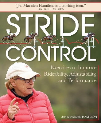 Stride Control: Exercises to Improve Rideability, Adjustability and Performance book