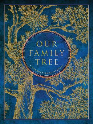 Our Family Tree: A Generational History book