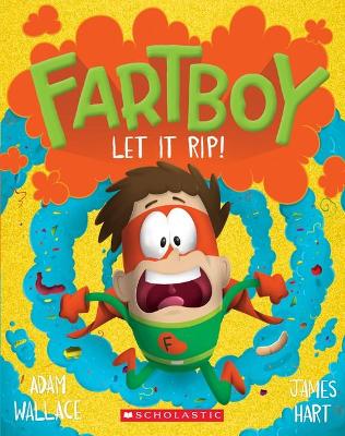 Let it Rip! (Fartboy #4) book