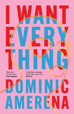 I Want Everything book