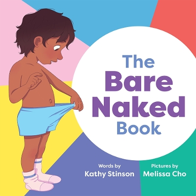 The The Bare Naked Book by Kathy Stinson