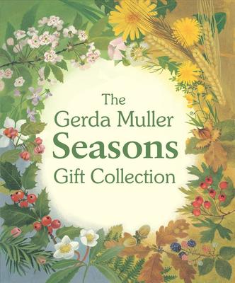 The Gerda Muller Seasons Gift Collection: Spring, Summer, Autumn and Winter by Gerda Muller