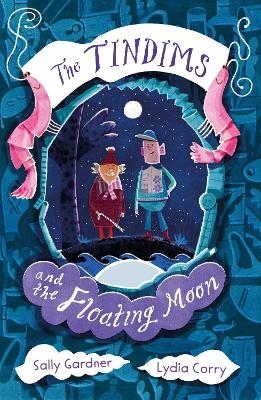 The Tindims and the Floating Moon by Sally Gardner