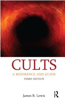 Cults by James R. Lewis