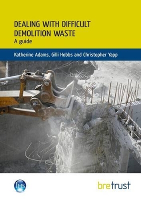 Dealing with Difficult Demolition Wastes book