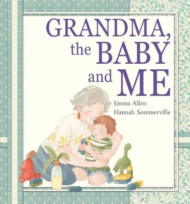Grandma, the Baby and Me book