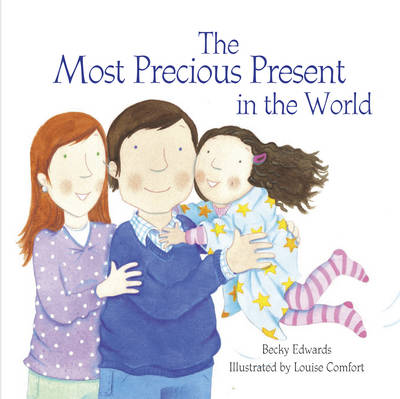 Most Precious Present in the World book