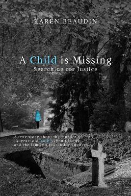 A Child Is Missing by Karen Beaudin