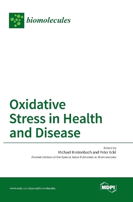 Oxidative Stress in Health and Disease book