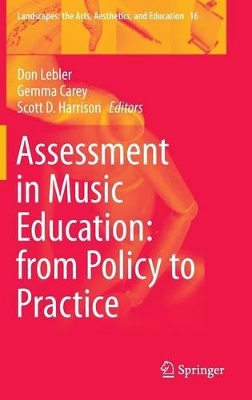 Assessment in Music Education: from Policy to Practice book