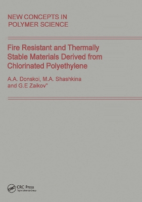 Fire Resistant and Thermally Stable Materials Derived from Chlorinated Polyethylene book