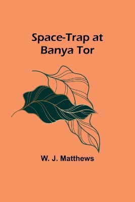 Space-Trap at Banya Tor book