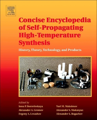 Concise Encyclopedia of Self-Propagating High-Temperature Synthesis book