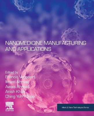 Nanomedicine Manufacturing and Applications book