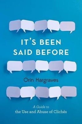 It's Been Said Before book