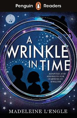 Penguin Readers Level 3: A Wrinkle in Time (ELT Graded Reader): Abridged Edition book