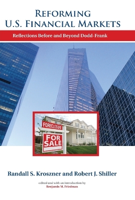 Reforming U.S. Financial Markets by Randall S. Kroszner