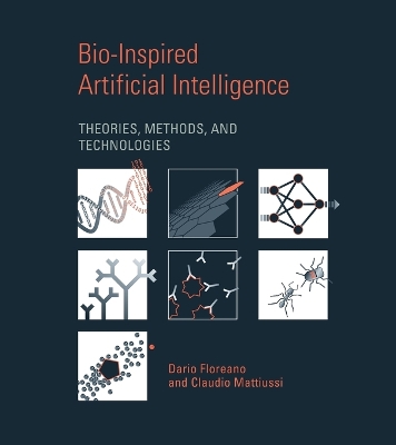 Bio-Inspired Artificial Intelligence: Theories, Methods, and Technologies book