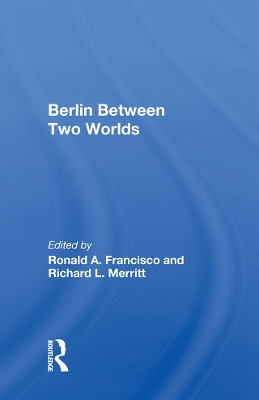 Berlin Between Two Worlds book