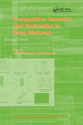 Comparative Genomics and Proteomics in Drug Discovery: Vol 58 by John Parrington