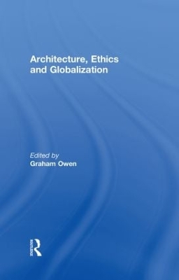 Architecture, Ethics and Globalization book