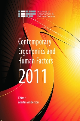 Contemporary Ergonomics and Human Factors 2011 by Martin Anderson