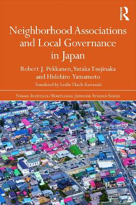 Neighborhood Associations and Local Governance in Japan book