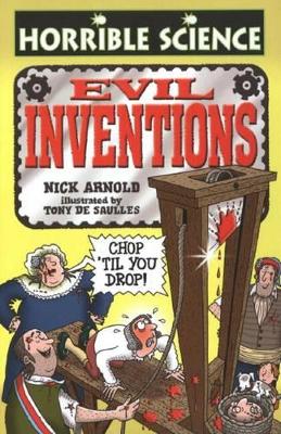 Horrible Science: Evil Inventions book