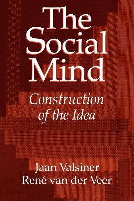 The Social Mind by Jaan Valsiner