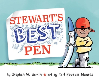 Stewart's Best Pen by Stephen W Martin