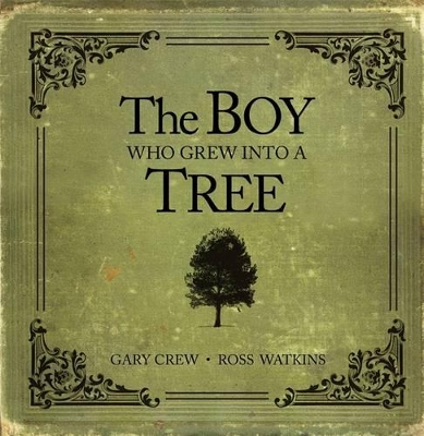 Boy Who Grew Into A Tree book