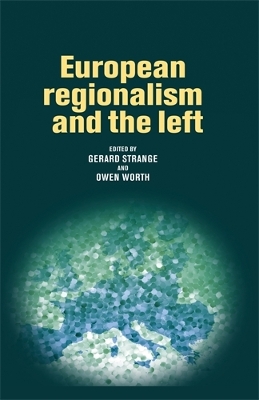 European Regionalism and the Left book