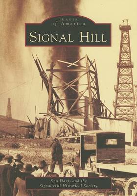 Signal Hill, Ca by Ken Davis