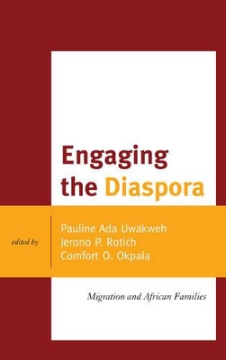 Engaging the Diaspora by Pauline Ada Uwakweh
