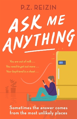 Ask Me Anything: The quirky, life-affirming love story of the year by P. Z. Reizin