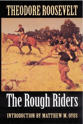 Rough Riders by Theodore Roosevelt