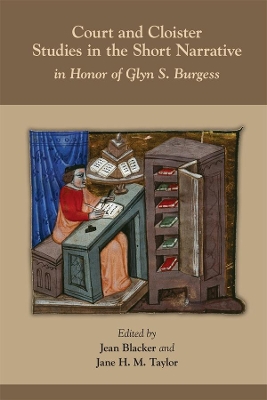 Court and Cloister: Studies in the Short Narrati – In Honor of Glyn S. Burgess book