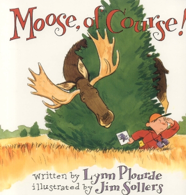 Moose, Of Course! book