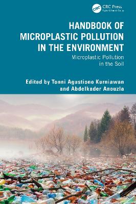 Handbook of Microplastic Pollution in the Environment: Microplastic Pollution in the Soil book