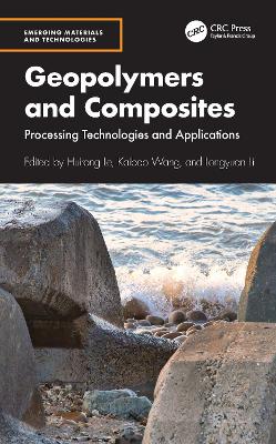 Geopolymers and Composites: Processing Technologies and Applications book