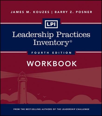 LPI: Leadership Practices Inventory Workbook by James M. Kouzes