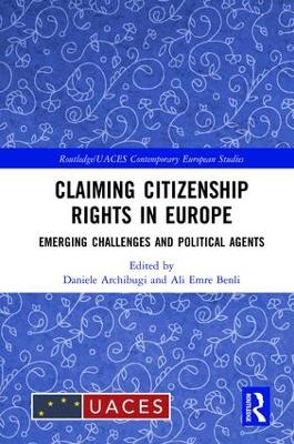 Claiming Citizenship Rights in Europe by Daniele Archibugi